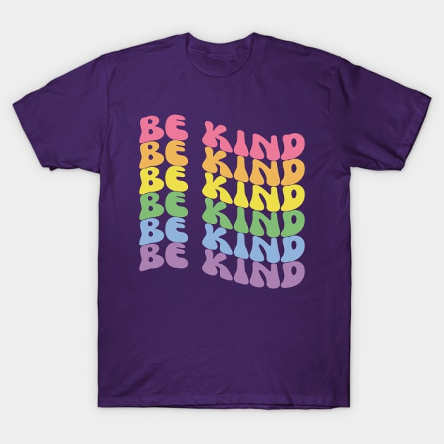 Be Kind Rainbow T-Shirt by EunsooLee